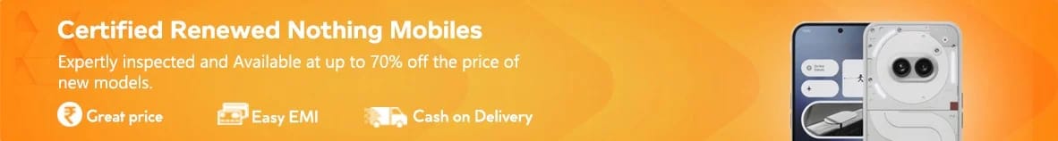 Buy Renewed Nothing Smartphones